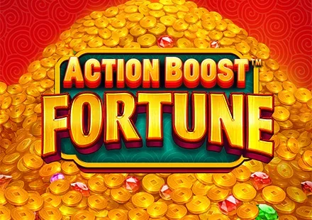 Action Boost™ Fortune